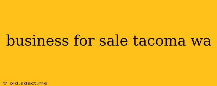 business for sale tacoma wa