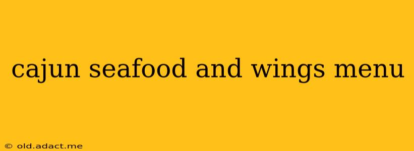 cajun seafood and wings menu