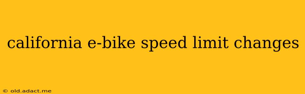 california e-bike speed limit changes