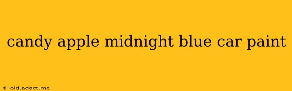 candy apple midnight blue car paint
