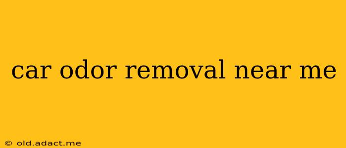 car odor removal near me