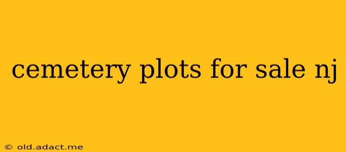 cemetery plots for sale nj