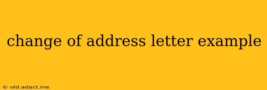 change of address letter example