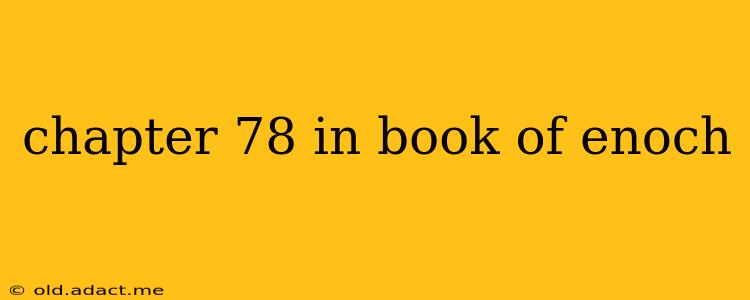 chapter 78 in book of enoch