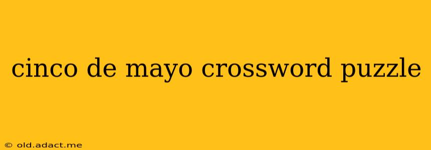 cinco de mayo crossword puzzle