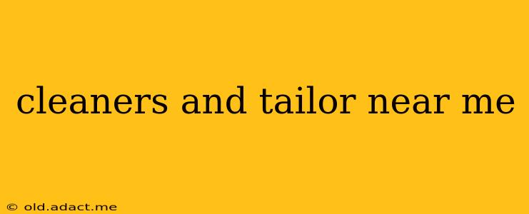 cleaners and tailor near me