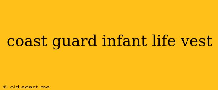 coast guard infant life vest