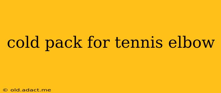 cold pack for tennis elbow