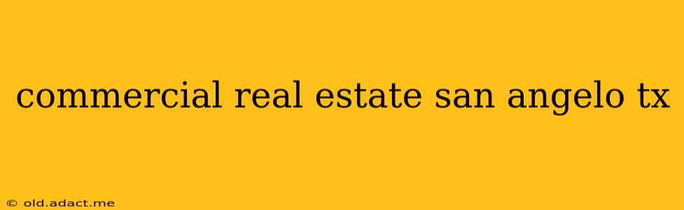 commercial real estate san angelo tx