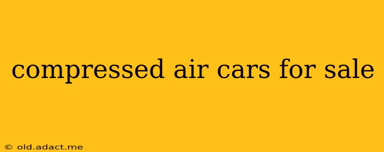 compressed air cars for sale