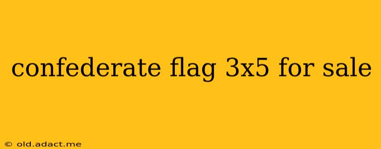 confederate flag 3x5 for sale