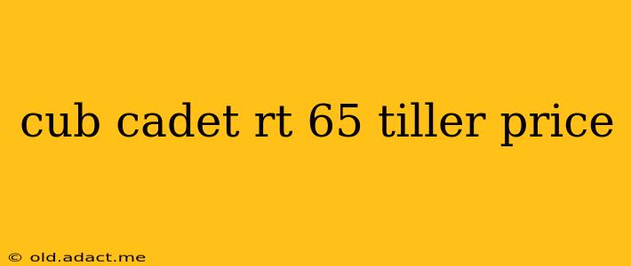 cub cadet rt 65 tiller price