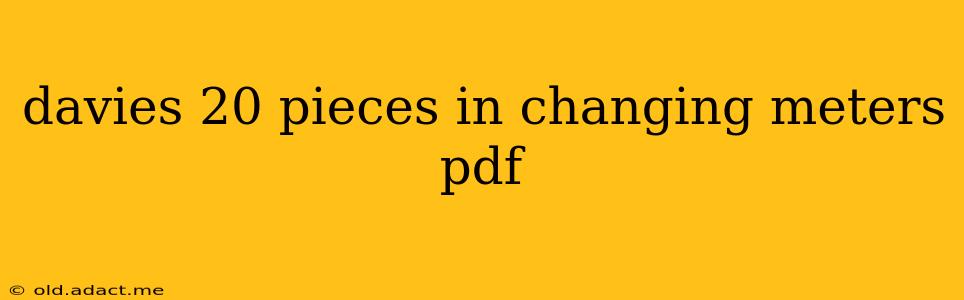 davies 20 pieces in changing meters pdf
