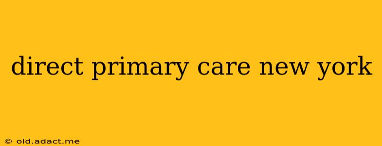 direct primary care new york