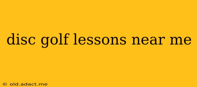 disc golf lessons near me