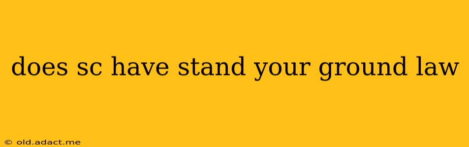 does sc have stand your ground law