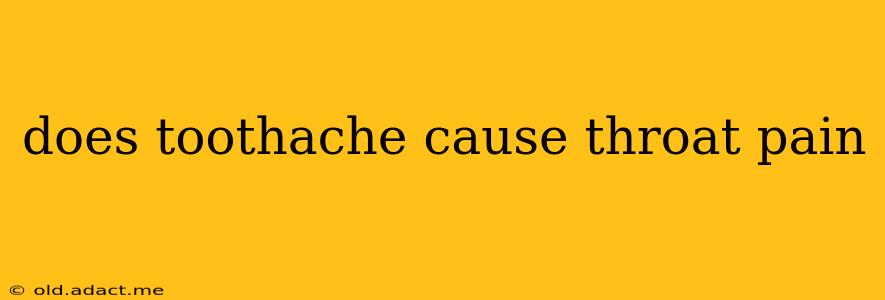 does toothache cause throat pain