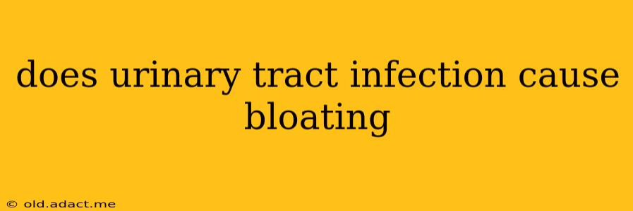 does urinary tract infection cause bloating