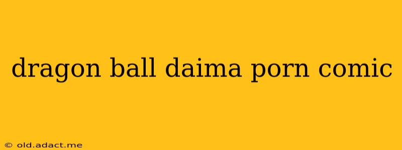 dragon ball daima porn comic dragon ball daima porn comic