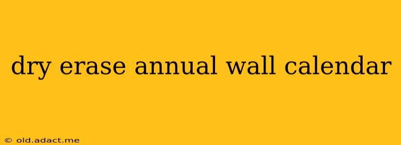 dry erase annual wall calendar