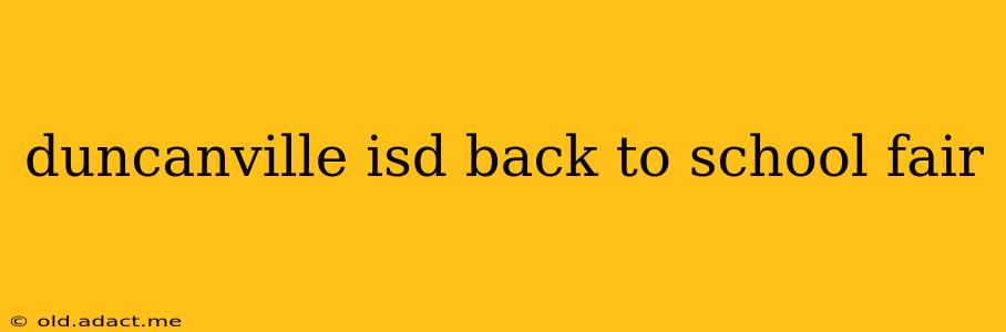 duncanville isd back to school fair