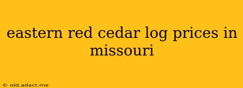 eastern red cedar log prices in missouri