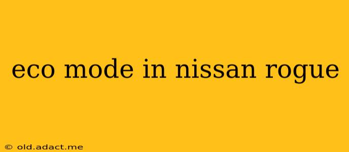 eco mode in nissan rogue