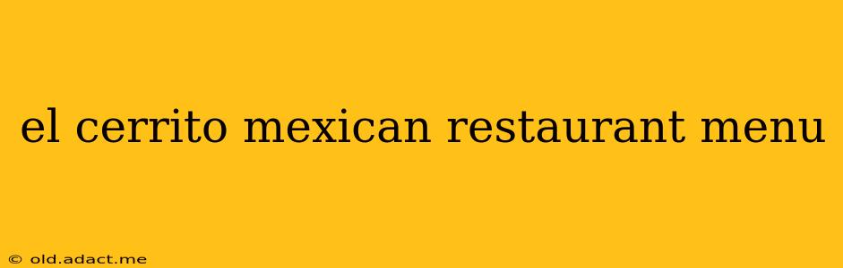 el cerrito mexican restaurant menu