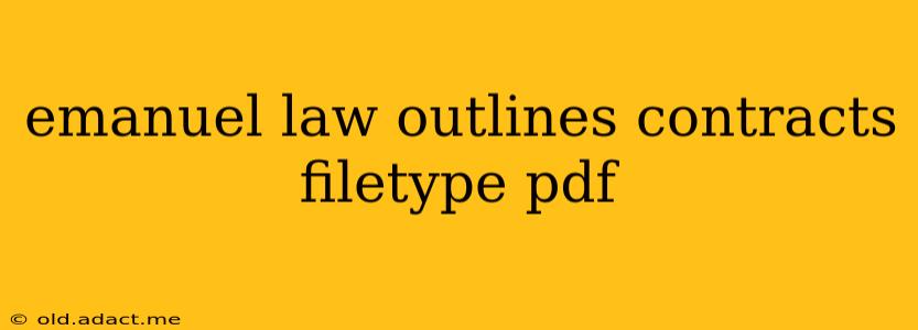 emanuel law outlines contracts filetype pdf