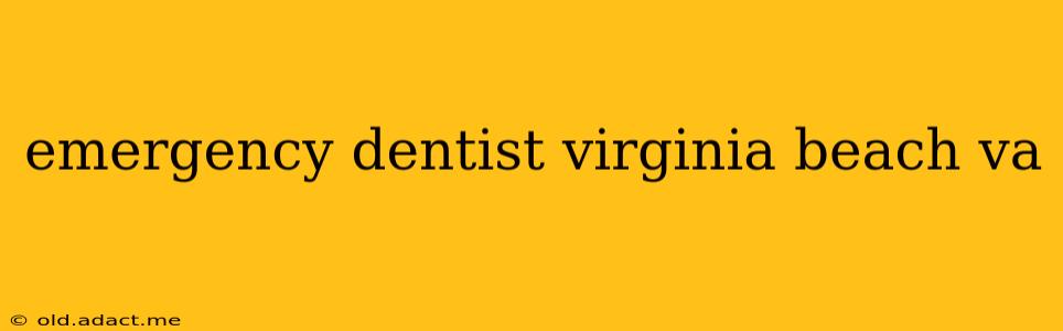 emergency dentist virginia beach va