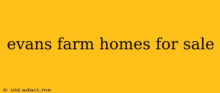 evans farm homes for sale