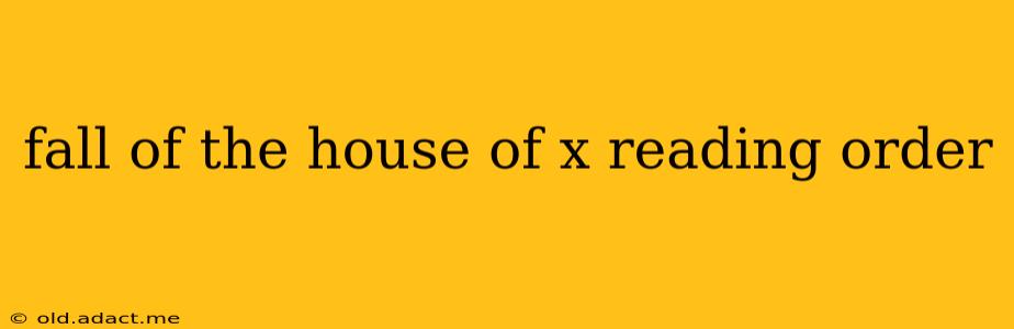 fall of the house of x reading order