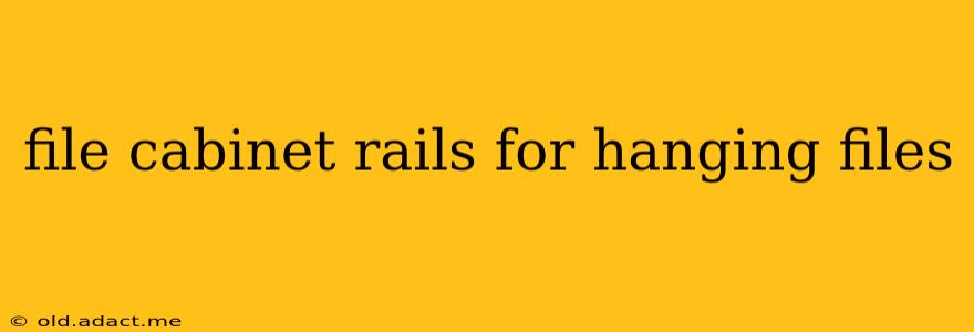 file cabinet rails for hanging files