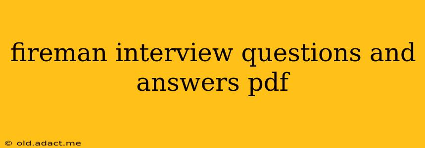 fireman interview questions and answers pdf