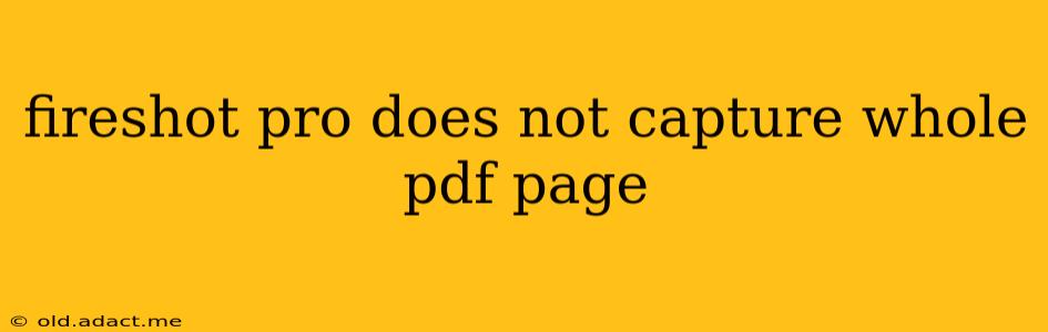 fireshot pro does not capture whole pdf page
