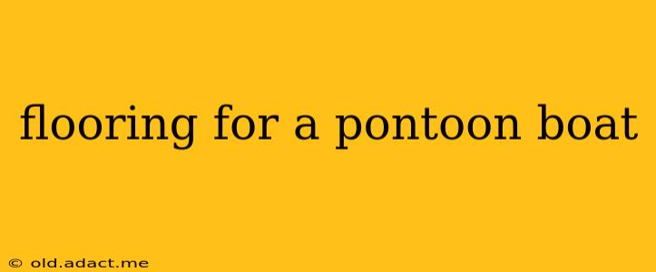 flooring for a pontoon boat