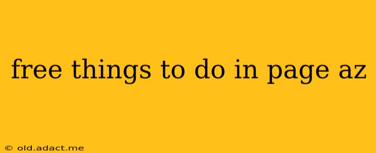 free things to do in page az
