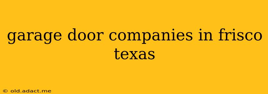 garage door companies in frisco texas