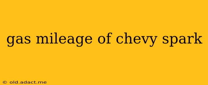 gas mileage of chevy spark