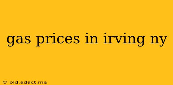 gas prices in irving ny