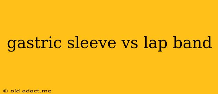 gastric sleeve vs lap band