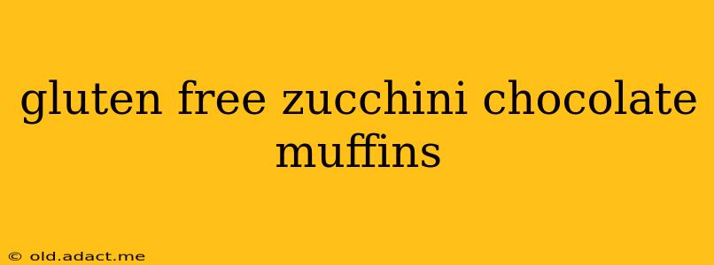 gluten free zucchini chocolate muffins