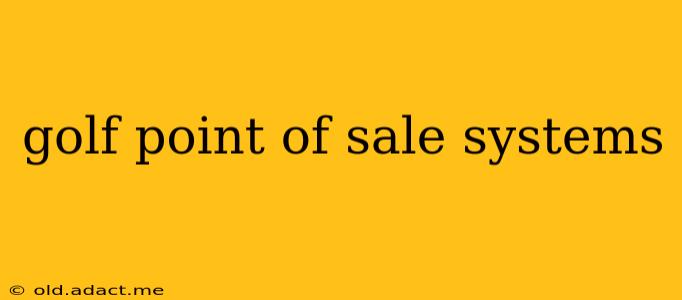 golf point of sale systems