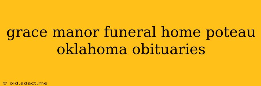 grace manor funeral home poteau oklahoma obituaries