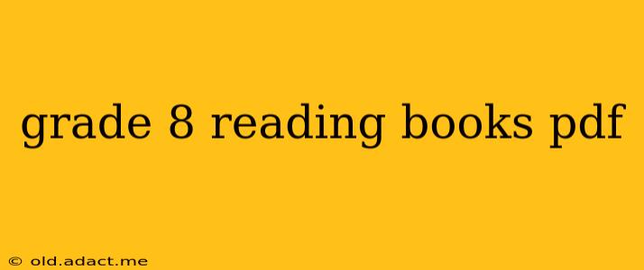 grade 8 reading books pdf