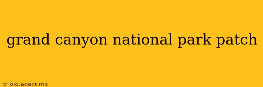 grand canyon national park patch