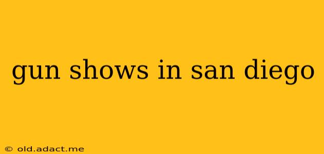 gun shows in san diego