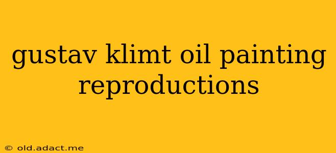 gustav klimt oil painting reproductions