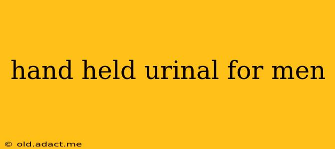hand held urinal for men