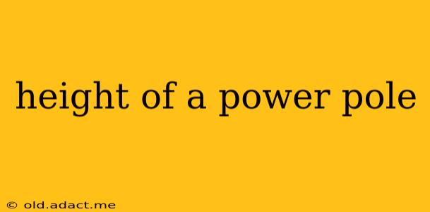 height of a power pole